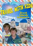 Travel With Kids: Greek Islands Adventure 