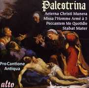Stabat Mater /  Missa Aeturna Christi Munera , Pro Cantione Antiqua
