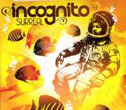 Surreal , Incognito