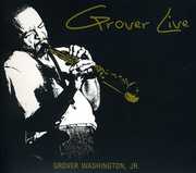 Grover Live , Grover Washington, Jr.