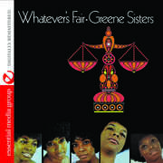 Whatever's Fair , Greene Sisters