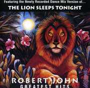 Greatest Hits , Robert John