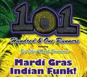 Mardi Gras Indian Funk , 101 Runners