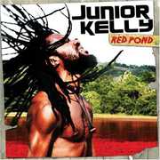 Red Pond , Junior Kelly