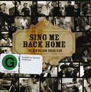 Sing Me Back Home , The New Orleans Social Club