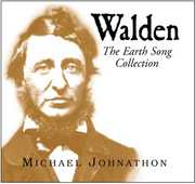 Walden: The Earth Song Collection , Michael Johnathon