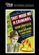 They Made Me a Criminal , John Garfield
