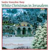 White Christmas in Jerusalem , Sunita Staneslow