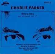 Bird's Eyes 17 [Import] , Charlie Parker