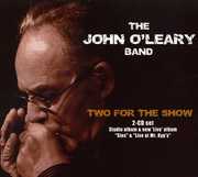 Two for the Show , John O'Leary