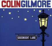 Goodnight Lane , Colin Gilmore