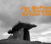 As Serious As Your Life , Joe McPhee