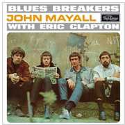 Blues Breakers with Eric Clapton , John Mayall