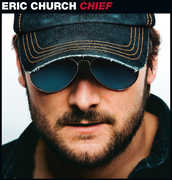 Chief , Eric Church