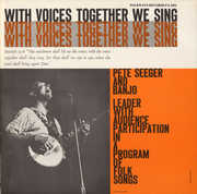 With Voices Together We Sing , Pete Seeger
