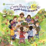Come Bien Eat Right , Jose Luis Orozco