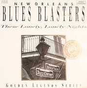 Those Lonely Lonely Nights , New Orleans Blues Masters