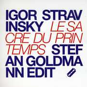 Sacre Du Printemps: Stefan Goldmann Edit , Stefan Goldmann