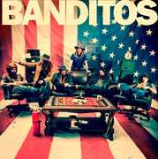 Banditos , Banditos