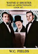 Wayne and Shuster Take an Affectionate Look at W.C. Fields 