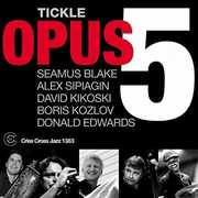 Tickle , Opus 5