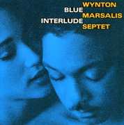 Blue Interlude , Wynton Marsalis