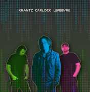 Krantz Carlock Lefebvre , Wayne Krantz