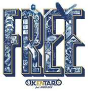 Free , DJ Kentaro