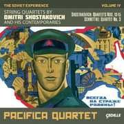 Soviet Experience 4: String Quartets By Dmitri , Pacifica Quartet