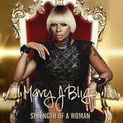Strength Of A Woman , Mary J. Blige