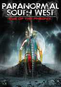 Paranormal South West: Eye Ofthe Phoenix 