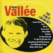 First Crooner , Rudy Vallee