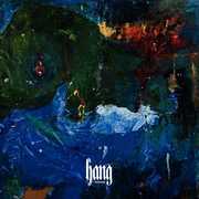 Hang , Foxygen