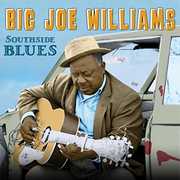 Southside Blues , Big Joe Williams