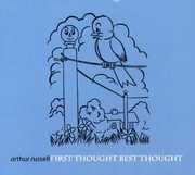 First Thought Best Thought , Arthur Russell