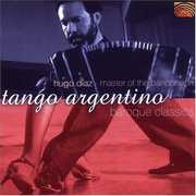 Tango Argentino and Baroque Classics , Hugo Diaz