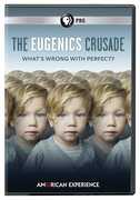American Experience: The Eugenics Crusade 