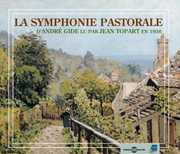 Symphonie Pastorale: Andre Gide , Jean Topart