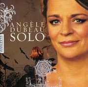 Solo , Angèle Dubeau