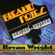 Breakin Notes , Bryan Wright