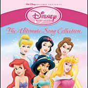 Disney Princess: The Ultimate Song Collection , Disney