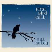 First Bird Call , Bill Harley