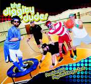 Presidential Physical Fitness Test , The Diggity Dudes