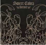 Forever , Sweet Cobra