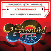 Blue Blue Days , Coleman Hawkins
