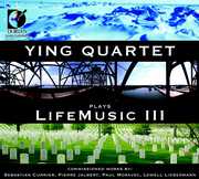Ying Quartet Plays Life Music 3 , Ying Quartet