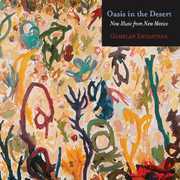 Oasis in the Desert: New Music from New Mexico , Gamelan Encantada