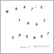What'S That Sound , Daniel Woolhouse
