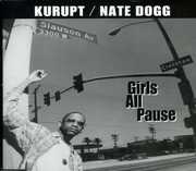 Girls All Pause , Kurupt