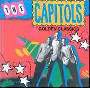 Golden Classics , The Capitols